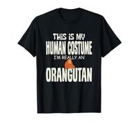 This is My Human Costume I'm Really an Orangutan Adults Kids T-Shirt