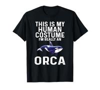 This is My Human Costume I'm Really an Orca Whale T-Shirt