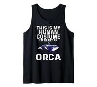 This is My Human Costume I'm Really an Orca Whale Tank Top