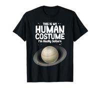 This Is My Human Costume Im Really Saturn T-Shirt