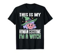 This is My Human Look I'm Secretly a Funny Witch T-Shirt