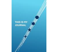 This Is My Journal (Aqua): Self-Care Journaling for Mindfulness, Positivity, Reflection, and Growth | Trust in Your Journey