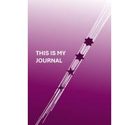 This Is My Journal (Plum): Self-Care Journaling for Mindfulness, Positivity, Reflection, and Growth | Trust in Your Journey
