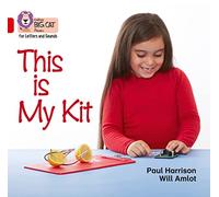 This Is My Kit: Band 02A/Red A (Collins Big Cat Phonics for Letters and Sounds)