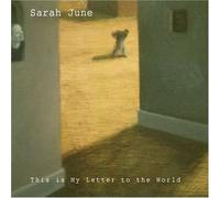 This Is My Letter To The World By Sarah June (2008-09-08)