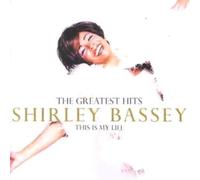 This Is My Life-Greatest Hits - Shirley Bassey Compact Disc