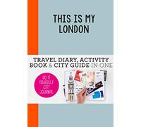 This is my London: Do-It-Yourself City Journal