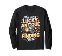 This is My Lucky Antique Finding Antiques Picker Long Sleeve T-Shirt