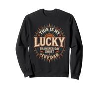 This Is My Lucky Transfer Day Sweatshirt