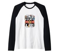 This is My Mom Life Funny Mom Quote Raglan Baseball Tee