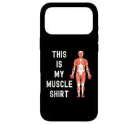 This Is My Muscle Shirt - Geeky Workout, Weight Lifting Case for iPhone 17 Pro Max