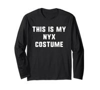This is My Nyx Costume Halloween Funny Easy Kids Adult Long Sleeve T-Shirt