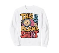 This Is My Pajama Funny Clock Design Sweatshirt