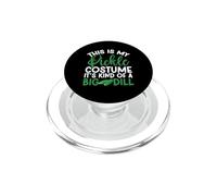 This Is My Pickle Costume It's Kind Of A Big Dill Halloween PopSockets PopGrip for MagSafe