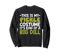 This Is My Pickle Costume It's Kind Of A Big Dill Halloween Sweatshirt