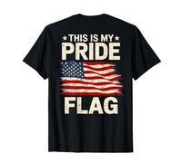 This is My Pride Flag USA American 4th of July (ON Back) T-Shirt