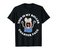 This Is My Roller Coaster Face T-Shirt