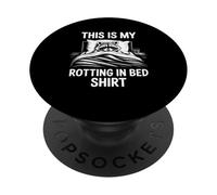 This Is My Rotting In Bed Shirt Funny Raccon PopSockets Adhesive PopGrip