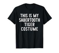 This is My Sabertooth Tiger Costume Halloween Saber-Tooth T-Shirt