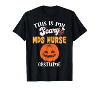 This is My Scary MDS Nurse Costume Funny Halloween T-Shirt