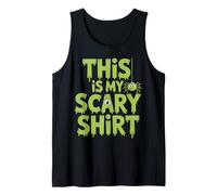 This is My Scary Shirt Halloween Spider Fun Saying Tank Top