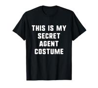 This is My Secret Agent Costume Halloween Easy Kids Adult T-Shirt