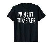 This is My Selfie Backwards Mirror Image - This is My Selfie T-Shirt
