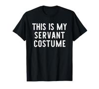 This is My Servant Costume Halloween Funny Easy Kids Adult T-Shirt