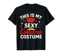 This is my Sexy CONDUCTOR Costume Halloween CONDUCTORS T-Shirt