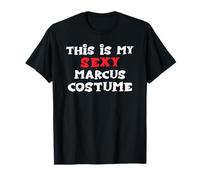 This is My Sexy Marcus Costume Halloween Simple Costume T-Shirt