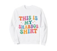 This is My Shabbos Shirt Shabbat Shalom Jewish Challah Sweatshirt