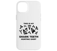 This Is My Shark Teeth Hunting Shirt Fossil Treasure Hunter Case for iPhone 14 Plus