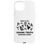This Is My Shark Teeth Hunting Shirt Fossil Treasure Hunter Case for iPhone 15 Plus