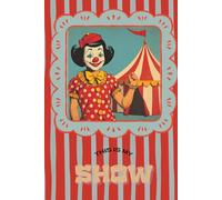 This Is My Show: A Retro Circus Journal for Main Characters and Misfits: A 6x9 Lined Notebook with Vintage Circus Vibes - Perfect for Creative Souls, Performers & Dreamers Who Steal the Spotlight