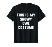 This is My Snowy Owl Costume Halloween Funny Easy Kids Adult T-Shirt