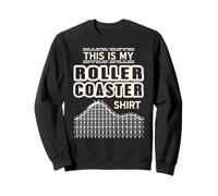 This Is My Thrill Ride Vibe Humor for Park Lovers Sweatshirt
