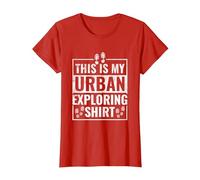 This is My Urban Exploring Shirt - Urban Explorer Urbexer T-Shirt, Women, Red, X-Large