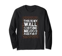 This is My Wall Costume - Anti Trump T-Shirt Long Sleeve T-Shirt