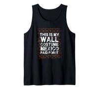 This is My Wall Costume - Anti Trump T-Shirt Tank Top