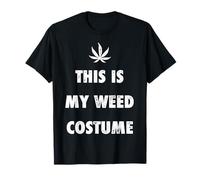 This is My Weed Costume Halloween Marijuana Cannabis T-Shirt T-Shirt