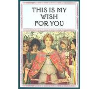 This Is My Wish for You