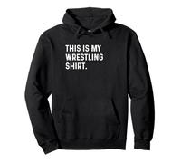 This Is My Wrestling Shirt - Wrestler Wrestle Match Sport Pullover Hoodie