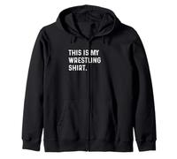 This Is My Wrestling Shirt - Wrestler Wrestle Match Sport Zip Hoodie
