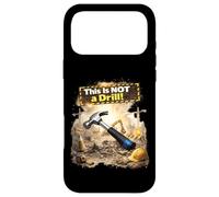 This Is Not a Drill Construction Humor Hard Hat Workers Case for iPhone 17 Pro Max