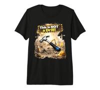 This is Not a Drill Construction Humor Hard Hat Workers Premium T-Shirt