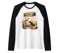 This is Not a Drill Construction Humor Hard Hat Workers Raglan Baseball Tee