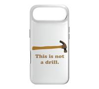 This is Not A Drill Novelty Tools Hammer Builder Woodworking Case for iPhone Air