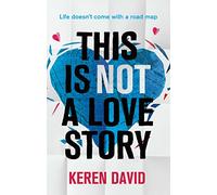 This is Not a Love Story