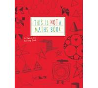 This is Not a Maths Book – A Smart Art Activity Book