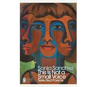 This Is Not a Small Voice – Selected Poems – Penguin Modern Classics